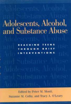 bokomslag Adolescents, Alcohol, and Substance Abuse