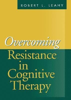 bokomslag Overcoming Resistance in Cognitive Therapy