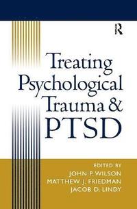 bokomslag Treating Psychological Trauma and PTSD
