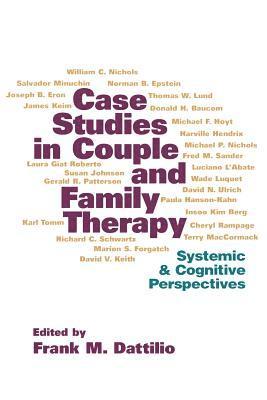 Case Studies in Couple and Family Therapy 1