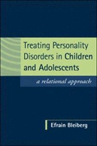 bokomslag Treating Personality Disorders in Children and Adolescents