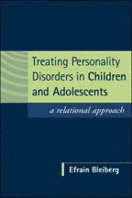 bokomslag Treating Personality Disorders in Children and Adolescents