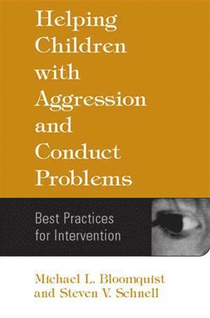 Helping Children with Aggression and Conduct Problems