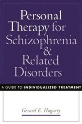 bokomslag Personal Therapy for Schizophrenia and Related Disorders