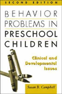 Behavior Problems in Preschool Children, Second Edition 1