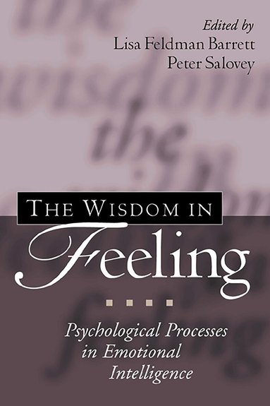 Lisa Feldman Barrett, Peter Salovey - Wisdom in Feeling, Inbunden