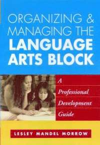 bokomslag Organizing and Managing the Language Arts Block