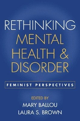 Rethinking Mental Health and Disorder 1