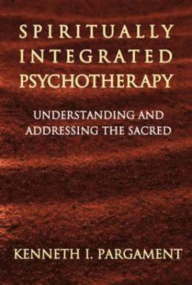 bokomslag Spiritually Integrated Psychotherapy