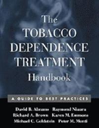 bokomslag The Tobacco Dependence Treatment Handbook