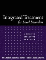 bokomslag Integrated Treatment for Dual Disorders: A Guide to Effective Practice