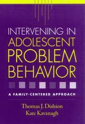 Intervening in Adolescent Problem Behavior 1