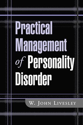 Practical Management of Personality Disorder 1