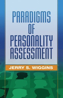 Paradigms of Personality Assessment 1