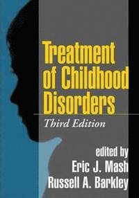 bokomslag Treatment of Childhood Disorders, Third Edition