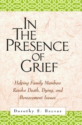 In the Presence of Grief 1