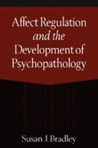 bokomslag AFFECT REGULATION & THE DEVELO