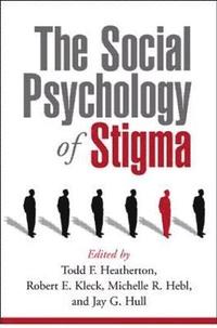 bokomslag The Social Psychology of Stigma