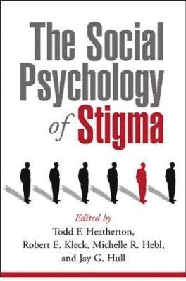 Social Psychology of Stigma 1