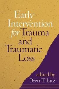 bokomslag Early Intervention for Trauma and Traumatic Loss