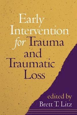 bokomslag Early Intervention for Trauma and Traumatic Loss