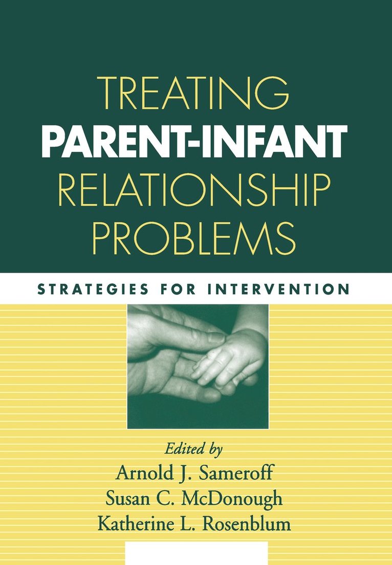 Treating Parent-Infant Relationship Problems 1