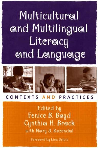 Fenice B. Boyd, Cynthia H. Brock, Mary S. Rozendal - Multicultural and Multilingual Literacy and Language, Häftad