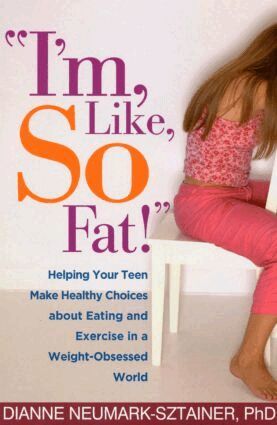 Dianne Neumark-Sztainer - I'm, Like, SO Fat!, Häftad