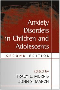 bokomslag Anxiety Disorders in Children and Adolescents