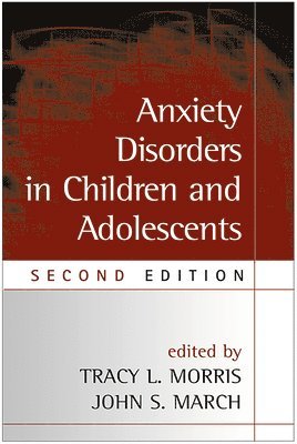 bokomslag Anxiety Disorders in Children and Adolescents