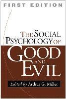 bokomslag The Social Psychology of Good and Evil