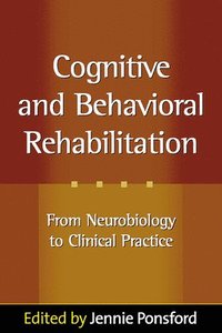bokomslag Cognitive and Behavioral Rehabilitation