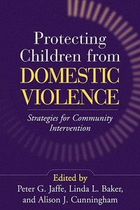 bokomslag Protecting Children from Domestic Violence