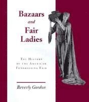 bokomslag Bazaars & Fair Ladies