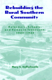 bokomslag Rebuilding Rural Southern Community