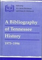 bokomslag Bibliography Tennessee History