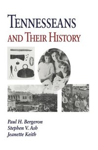 bokomslag Tennesseans & Their History