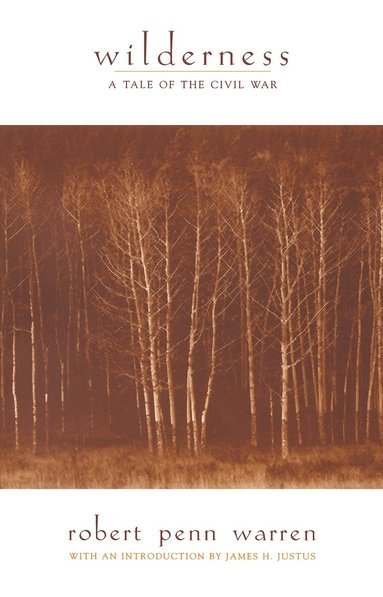 Robert Penn Warren - Wilderness, Häftad