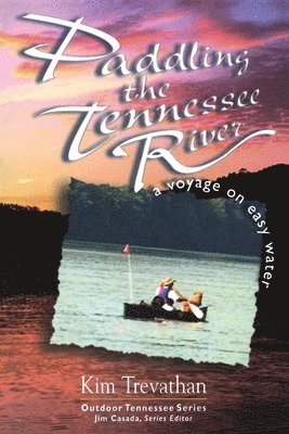 bokomslag Paddling The Tennessee River