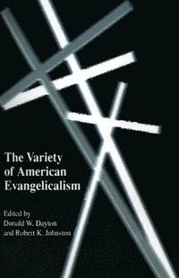 bokomslag Variety Of American Evangelicalism
