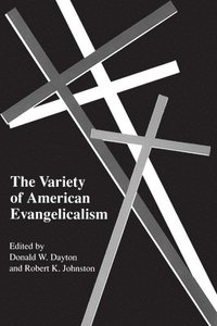 bokomslag Variety of American Evangelicalism