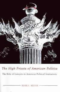 bokomslag High Priests Of American Politics