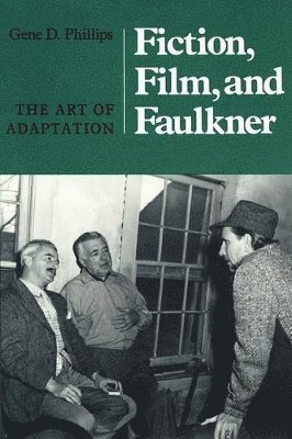 Fiction, Film, And Faulkner 1