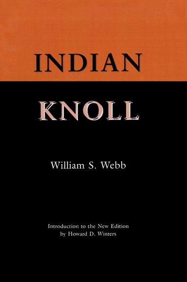 William S. Webb - Indian Knoll, Häftad