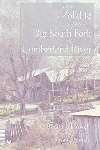 bokomslag Folklife Along the Big South Fork