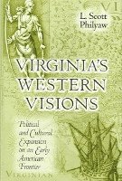 bokomslag Virginia'S Western Visions