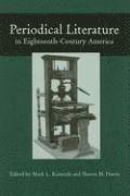 Periodical Literature 18Th Cent America 1