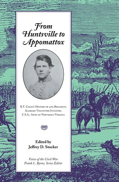 Jeffrey D. Stocker - From Huntsville to Appomattox, Häftad