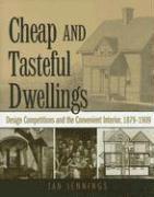 Cheap and Tasteful Dwellings 1