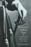 bokomslag Tennessee's Radical Army